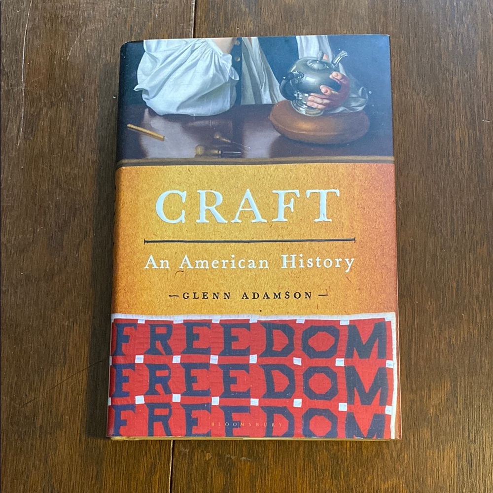 Craft: An American History by Glenn Adamson - Multicolor Hardcover